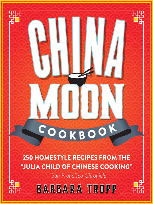 Cover image for China Moon Cookbook